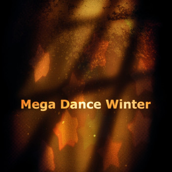 Various Artists - Mega Dance Winter (Explicit)
