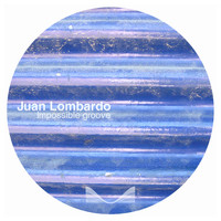 Juan Lombardo - Impossible Groove