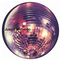 Juan Lombardo - All Night Club