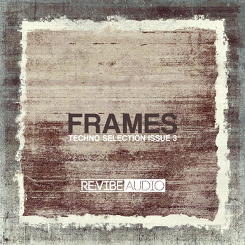 Various Artists - Frames Issue 3 - Techno Selection