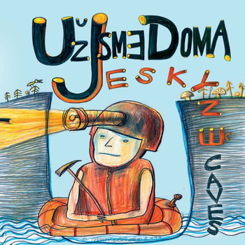 Uz Jsme Doma - Jeskyne