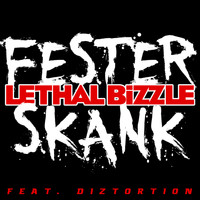 Lethal Bizzle - Fester Skank