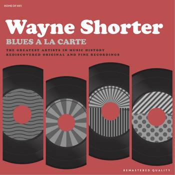 Wayne Shorter - Blues A La Carte