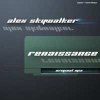 Alex Skywalker - Renaissance