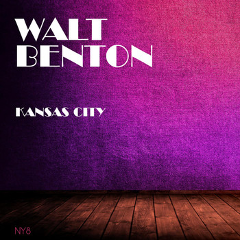 Walt Benton - Kansas City
