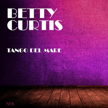 Betty Curtis - Tango Del Mare