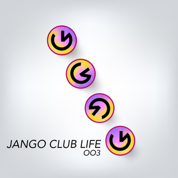 Various Artists - Jango Club Life 003