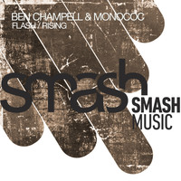 Ben Champell, Monococ - Flash / Rising