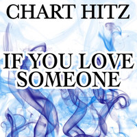 Chart Hitz - If You Love Someone - Tribute to the Veronicas