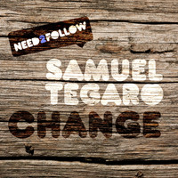 Samuel Tegaro - Change