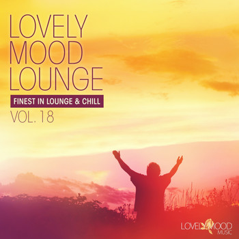 Various Artists - Lovely Mood Lounge, Vol. 18