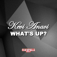 Kevi Anavi - What's Up?