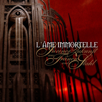 L'âme Immortelle - In einer Zukunft aus Tränen und Stahl