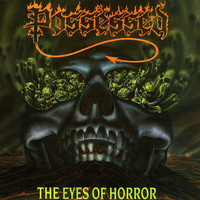 Possessed - The Eyes Of Horror - EP