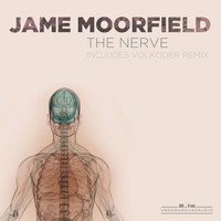 Jame Moorfield - The Nerve