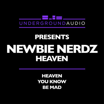 Newbie Nerdz - Heaven