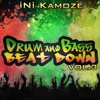 Ini Kamoze - Drum and Bass Beat Down Vol. 3