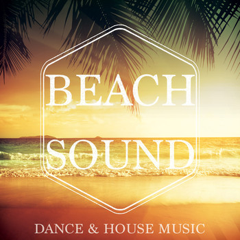 Various Artists - Beach Sound, Vol. 1 (Dance & House Music)