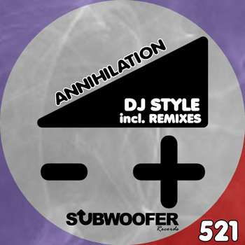 Dj Style - Annihilation (Incl. Remixes)