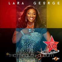 Lara George - The Medley Album (Over 60 Praise Songs)