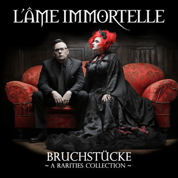 L'âme Immortelle - Bruchstücke - A Rarities Collection