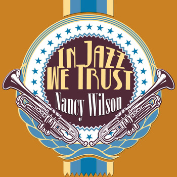 Nancy Wilson - In Jazz We Trust