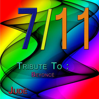 Jude - 7/11: Tribute to Beyoncé