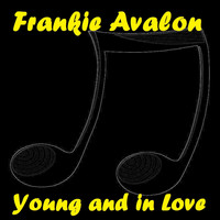 Frankie Avalon - Young and in Love
