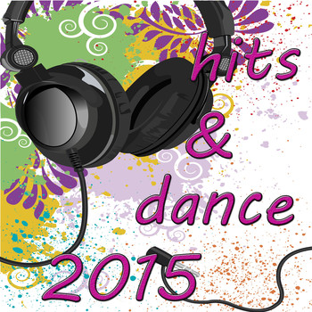 Various Artists - Hits & Dance 2015 (Explicit)