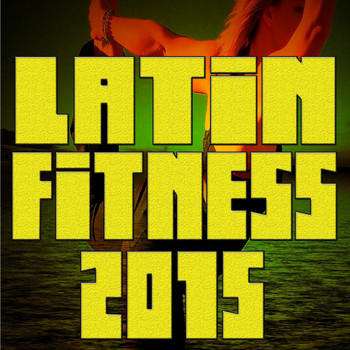 Various Artists - Latin Fitness 2015 (Salsa Merengue Hits)