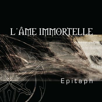 L'Âme Immortelle - Epitaph