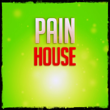 Various Artists - Pain House (Explicit)