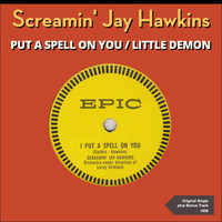 Screamin' Jay Hawkins - I Put A Spell On You (Original Single Plus Bonus Track 1957)