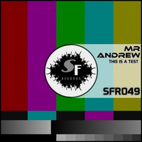 Mr Andrew - This Is a Test