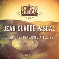 Jean-Claude Pascal - Chansons françaises à textes : jean-claude pascal, vol. 1