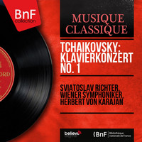 Sviatoslav Richter, Wiener Symphoniker, Herbert von Karajan - Tchaikovsky: Klavierkonzert No. 1