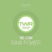 Re-Con - Raw Power