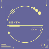 Lee View - ORing EP