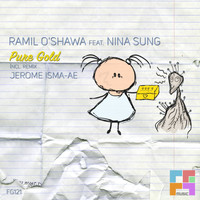 Ramil O'Shawa feat. Nina Sung - Pure Gold