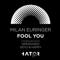 Milan Euringer - Fool You