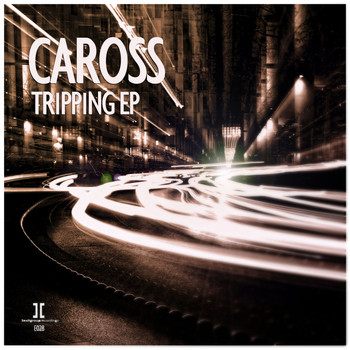 Caross - Tripping Night