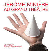 Jérôme Minière - Jérôme Minière au Grand Théâtre