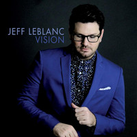 Jeff Leblanc - Vision