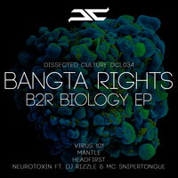 Bangta Rights - B2R Biology Ep