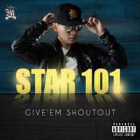 Star101 - Give'em Shoutout