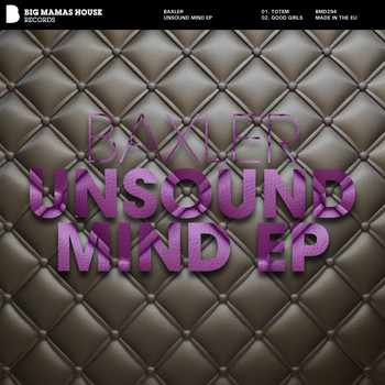 Baxler - Unsound Mind EP