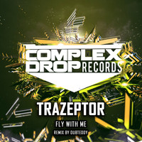 Trazeptor - Fly With Me!