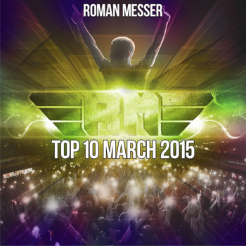Various Artists - Roman Messer Top 10 March 2015