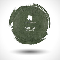 Troll3r - Illusions