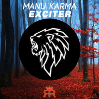 Manu Karma - Exciter